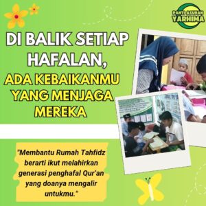 Peduli Yatim Penghafal Quran di Panti Asuhan Yarhima